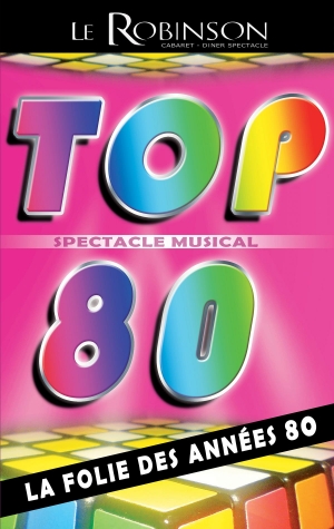 DINER-SPECTACLE - TOP 80