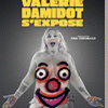 affiche VALERIE DAMIDOT S'EXPOSE