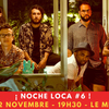affiche ¡ Noche Loca #6 ! Candeleros • Le Tout Puissant Tropical Orchestra • DJ No Breakfast